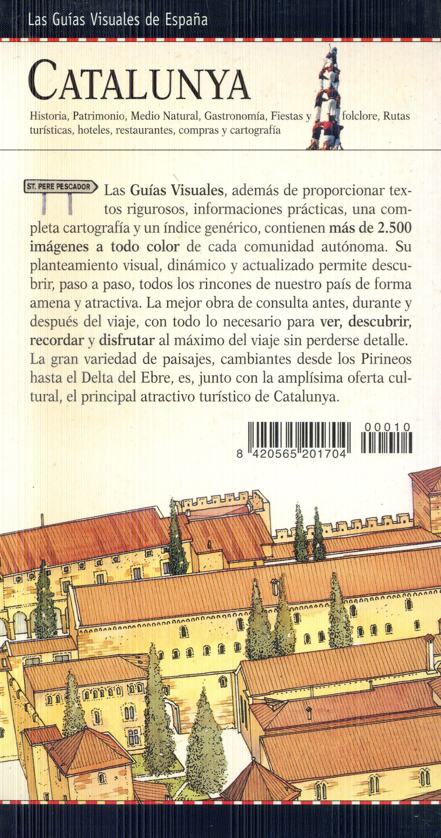 Catalunya : Historia, Patrimonio, Medio natural, Gastronomía, Fiestas y folclore, Rutas turísticas, hotels, restaurantes, compras y cartografía - Miniatura 2